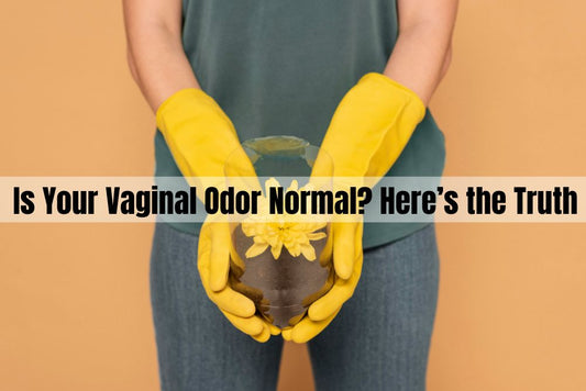 Is Your Vaginal Odor Normal? Here’s the Truth