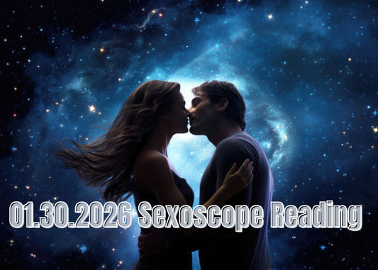 January 30, 2026 Sexoscope: Erotic Zodiac Forecast + Lucky Numbers