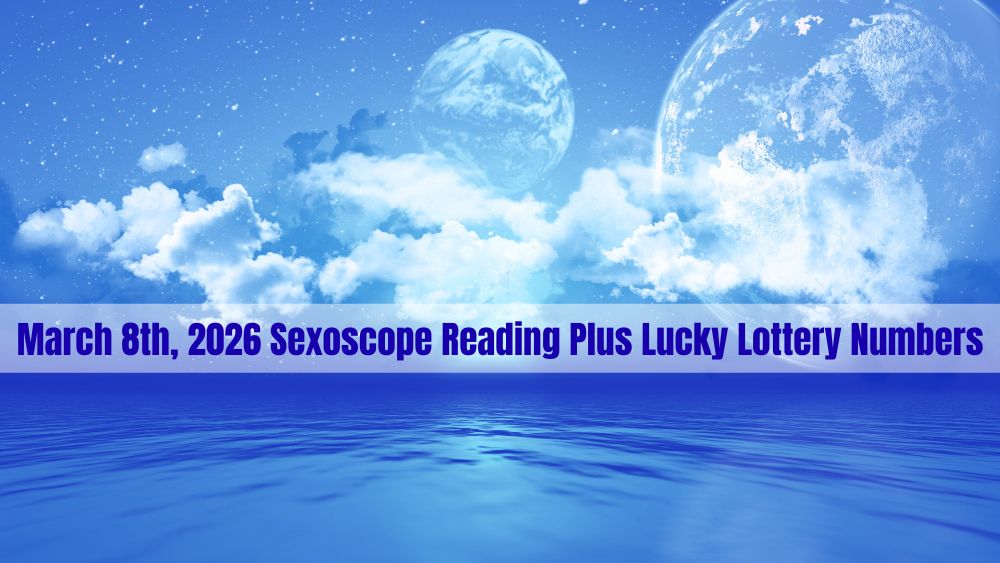 March 8th, 2026 Sexoscope Reading Plus Lucky Lottery Numbers