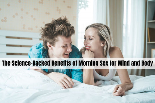 The Science-Backed Benefits of Morning Sex for Mind and Body