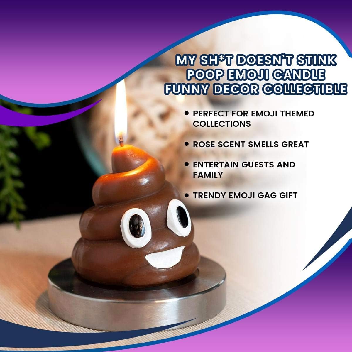 Ur Da Poop, Candle