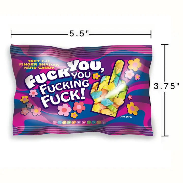 Fuck You You Fucking Fuck 3 oz. Bag